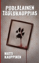 Matti Kauppinen - Puolalainen taulukauppias