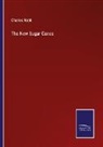 Charles Robb - The New Sugar Canes