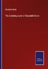 Elizabeth Storie - The Autobiography of Elizabeth Storie