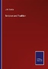 J. M. Cramp - Scripture and Tradition