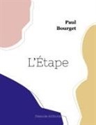 Paul Bourget - L'Étape