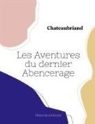 Chateaubriand - Les Aventures du dernier Abencerage