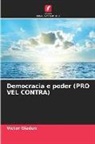 Victor Gladun - Democracia e poder (PRO VEL CONTRA)