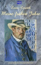 Lovis Corinth, Lovis Corinth - Meine frühen Jahre