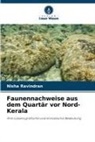 Nisha Ravindran - Faunennachweise aus dem Quartär vor Nord-Kerala