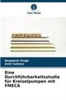 Deeptesh Singh, Amit Suhane - Eine Durchführbarkeitsstudie für Kreiselpumpen mit FMECA