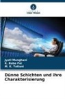 Jyoti Menghani, K Baba Pai, K. Baba Pai, M K Totlani, M. K. Totlani - Dünne Schichten und ihre Charakterisierung