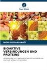 Nidhi Budhalakoti - BIOAKTIVE VERBINDUNGEN UND PROTEINE