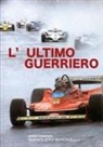 Giancleto Simonelli - L'ultimo guerriero