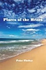 Peter Fischer - Places of the Heart