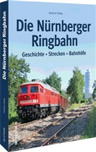 Herbert Hieke - Die Nürnberger Ringbahn