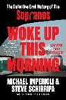 Michael Imperioli, Steve Schirripa - Woke Up This Morning