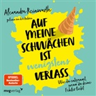 Alexandra Reinwarth - Auf meine Schwächen ist wenigstens Verlass (Audio book)