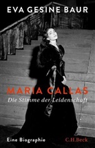 Eva Gesine Baur - Maria Callas