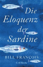 Bill François - Die Eloquenz der Sardine