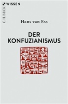 Hans van Ess - Der Konfuzianismus