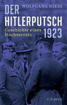 Wolfgang Niess - Der Hitlerputsch 1923