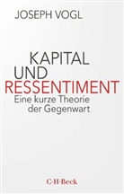 Joseph Vogl - Kapital und Ressentiment