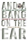 Phil Quinlan - And a Bang on the Ear