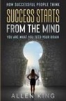 Allen King - How Successful People Think