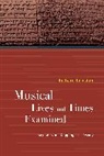 Richard Taruskin, Taruskin Richard - Musical Lives and Times Examined