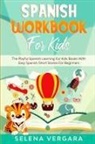 Selena Vergara - Spanish Workbook For Kids