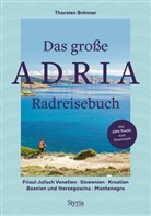 Thorsten Brönner - Das große Adria Radreisebuch