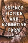 Andrew Milner, Dr Andrew (Monash University Milner, Dr Peter (La Trobe University and James Cook University Murphy, Peter Murphy, David Roberts, Professor David (Monash University Roberts - Science Fiction and Narrative Form