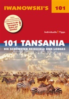 Andreas Wölk - 101 Tansania - Reiseführer von Iwanowski