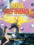 Dr Rimaletta Ray, Rimaletta Ray - Soul Refining