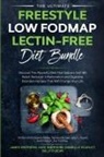 Pamela Michael, Jelly C Powell, Jelly C. Powell, James Shepherd - The Ultimate Freestyle Low Fodmap Lectin-Free Diet Bundle