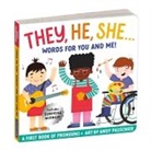 Mudpuppy, Andy Passchier - They, He, She: Words for You and Me Board Book