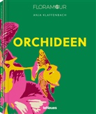 Anja Klaffenbach - Floramour: Orchideen