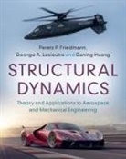 Peretz P Friedmann, Peretz P. Friedmann, Peretz P. (University of Michigan Friedmann, Daning Huang, Daning (Pennsylvania State University) Huang, George A Lesieutre... - Structural Dynamics: Volume 50