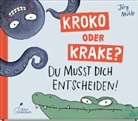 Jörg Mühle, Jörg Mühle - Kroko oder Krake?