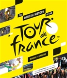 Luke Edwardes-Evans, Edwardes-Evans Luke, Luke Edwards-Evans, Serge Laget, Andy McGrath, McGrath Andy - The OFficial History of the Tour de France