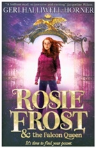 Geri Halliwell-Horner - Rosie Frost And The Falcon Queen