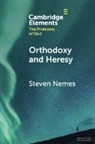 Steven Nemes - Orthodoxy and Heresy