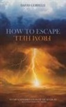 David Gerrelli - How to Escape from Hell