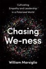 William Marsiglio - Chasing We-Ness
