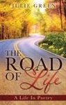 Julie Green - The ROAD OF Life: A Life In Poetry