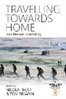 Nicola Selwyn Frost, Nicola Frost, Frost Nicola, Tom Selwyn, Selwyn Tom - Travelling Towards Home