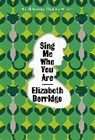 Elizabeth Berridge, Berridge Elizabeth - Sing Me Who You Are