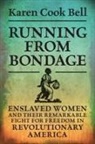 Karen Cook Bell - Running From Bondage