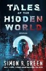 Simon R Green, Simon R. Green - Tales of the Hidden World