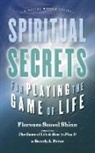 Florence Scovel Shinn, Beverly A Potter, Beverly A. Potter - Spiritual Secrets for Playing the Game of Life