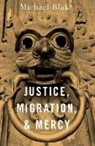 Michael Blake, Michael (Professor of Philosophy Blake - Justice, Migration, and Mercy