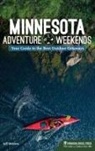 Jeff Moravec - Minnesota Adventure Weekends