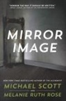 Michael Scott - Mirror Image