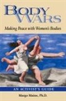 Margo Maine, Ph. D. Margo Maine, Ph.D. Maine, Margo Maine Ph. D. - Body Wars